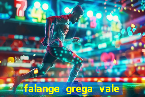 falange grega vale do amanhecer